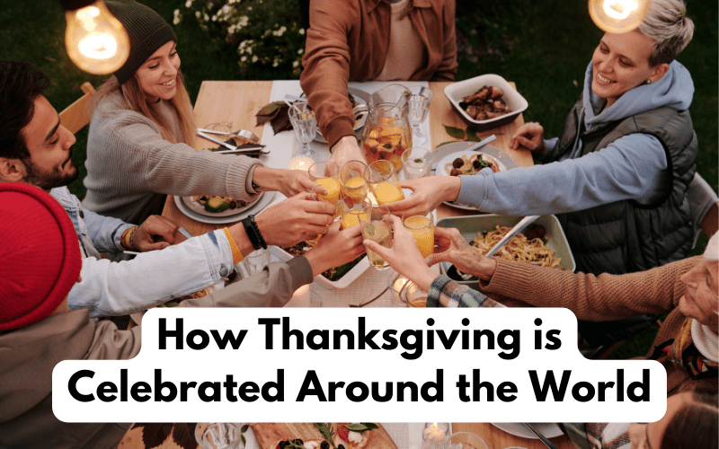 How Thanksgiving is Celebrated Around the World