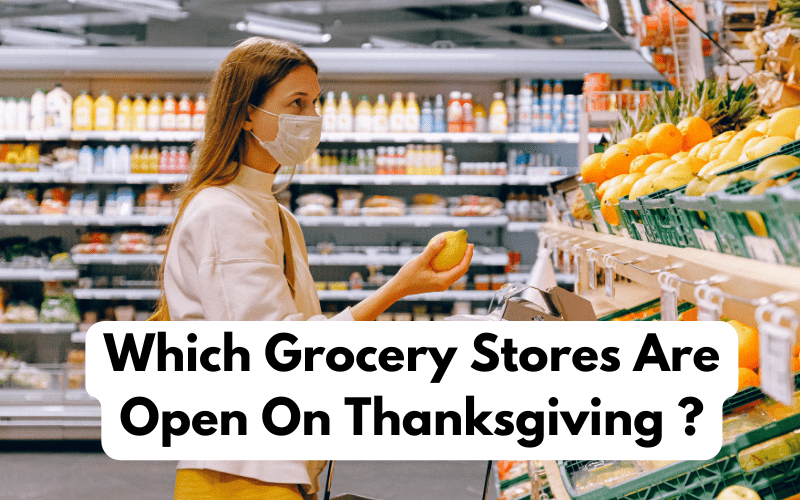 which grocery stores are open on thanksgiving