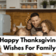 happy thanksgiving wishes for family