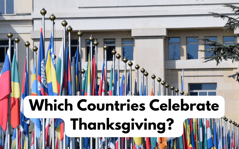Which Countries Celebrate Thanksgiving?